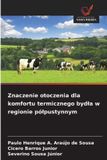 Znaczenie OmniScriptum SRL Znaczenie otoczenia dla komfortu termicznego bydla w regionie pólpustynnym