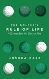 The Libri GmbH The Golfer's Rule of Life