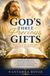 God's Three Precious Gifts