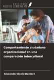 Comportamiento OmniScriptum SRL Comportamiento ciudadano organizacional en una comparación intercultural Paperback