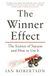 The Winner Effect The Science of Success and How to Use It