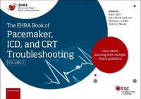 The Oxford University Press The EHRA Book of Pacemaker, ICD and CRT Troubleshooting Vol. 2