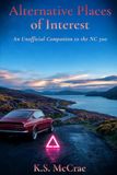 Alternative Places of Interest: An Unofficial Companion to the NC500