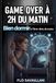 Livre ado: Game Over à 2H du matin