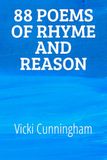 88 Poems of Rhyme and Reason