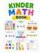 Kinder Math Book: Counting & Number Sense, Comparing Numbers, Addition, Subtraction, Place Value & Teen Numbers, Patterns, Shapes & Geometry, Measurement, Data & Graphs | 100 pages