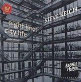 Steve Reich: Eight Lines - City Life - Violin Phase - New York Counterpoint