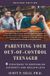 Parenting St Martin's Press Parenting Your Out-Of-Control Teenager Paperback
