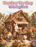 Tiny Cozy Toy Shop Coloring Book
