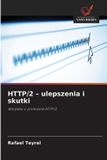HTTP/2 OmniScriptum SRL HTTP/2 - ulepszenia i skutki