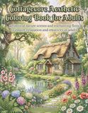 Cottagecore Coloring Book for Adults