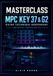MASTERCLASS MPC KEY 37 & G2: Guide technique indépendant pour MPC OS 3.9+ avec repères MPC 2.15