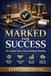Marked for Success: The Complete Guide to Notary Branding & Marketing