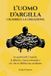 L'uomo Independently Published Civiltà Perdute- L'uomo d'argilla Paperback