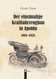 Der GPSR Kontakt Der einstmalige Kraftfahrzeugbau in Apolda: von 1903 bis 1928