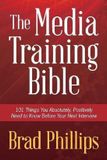 The Speakgood Press The Media Training Bible