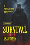 ATP Survival: [Annotated] The Official U.S. Army Field Guide for Wilderness Survival, Evasion, Emergency Preparedness & Self-Reliance