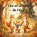 Léo et la magie de l'école: Livre enfant 3-6 ans pour une rentrée sans stress et vaincre la peur de l'école.