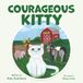 Courageous Kitty