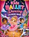 Kids Ballet Dancing Coloring Book: Beautiful Ballerinas, Ballet Poses & Dance Scenes for Girls Ages 4–8 | Cute Ballet Coloring Pages for Little Dancers
