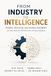 From Industry to Intelligence: Power, Decision, and Human Judgment in the Age of Artificial Intelligence