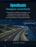 OpenRoads Independently Published OpenRoads Designer vereinfacht