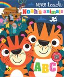 Never Touch Noah's Animals ABC Hardcover