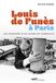 Louis de Funès à Paris: Les aventures d'un acteur en Vadrouille