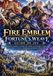 FIRE EMBLEM FORTUNE’S WEAVE GUIDE DE JEU