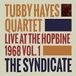 Tubby Hayes Quartet - The Syndicate Live At The Hopbine 1