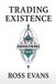 Trading Libri GmbH Trading Existence- Trading Existence Paperback