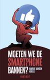 Moeten Houtekiet Moeten we de smartphone bannen?