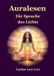 Auralesen: Die Sprache des Lichts Paperback