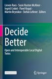 Decide Better: Open and Interoperable Local Digital Twins