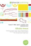 Kikuko Inoue: Yokosuka, Kanagawa, Seiy¿, DoCo, Fullmetal Alchemist, Adventures of Mini- Goddess, Ah! My Goddess (TV), Air (visual novel), Angelic Layer.