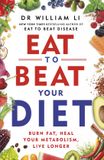 Eat Vermilion Eat to Beat Your Diet: The Science of How to Burn Fat And Boost Your Metabolism - From The Bestselling Author Paperback