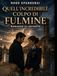 Quell'incredibile colpo di Fulmine: ILLUSTRATO