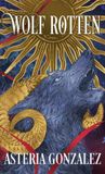 Wolf Rotten Hardcover