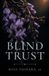 Blind Libri GmbH Blind Trust Paperback