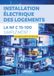 Installation électrique des logements: La NF C 15-100 simplement ! selon la NF C 15-100-10