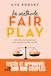 La méthode Fair Play: Une solution révolutionnaire pour enfin répartir les tâches à la maison et gagner du temps