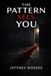 The Pattern Sees You: Paperback