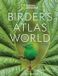 National Geographic Birder's Atlas of the World