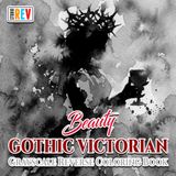 Gothic Victorian Beauty Grayscale Reverse Coloring Book