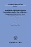 Duncker & Humblot GmbH Schriften zum Bürgerlichen Recht607- Modernisierungsmaßnahmen und Besitzschutzrecht bei Mietverhältnissen Paperback