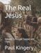 The Real Jesus The Real Jesus Paperback
