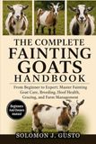 THE COMPLETE FAINTING GOATS HANDBOOK