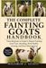 THE COMPLETE FAINTING GOATS HANDBOOK