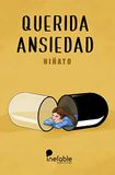 Querida Inefable Ediciones Querida Ansiedad Paperback