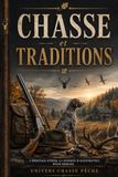 Chasse et Traditions